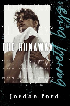 [Barrett Boys 01] • The Runaway (Barrett Boys Book 1)